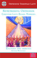 Remembering Orthodox Christian Laity Board Members